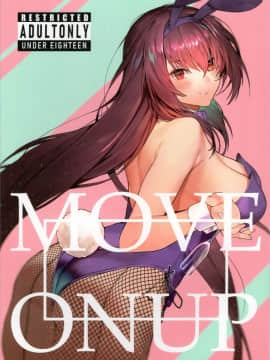 MOVE ON UP