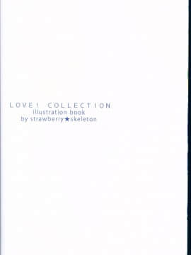 (C88) [strawberry★skeleton (keepout)] LOVE! COLLECTION (ラブライブ!、艦隊これくしょん -艦これ-)[Scan Ver]_scanpic00003
