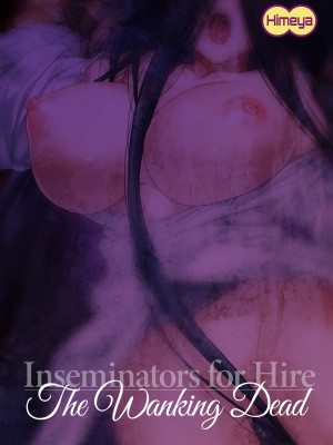 [Abe Inori] Inseminators for Hire：The Wanking Dead_38