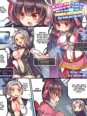 [Reitou Mikan] My Sister's Been Corrupted by Evil! The Only Way to Save Her Was to Turn Me into a Female Superhero That Looks Just like Her!_02