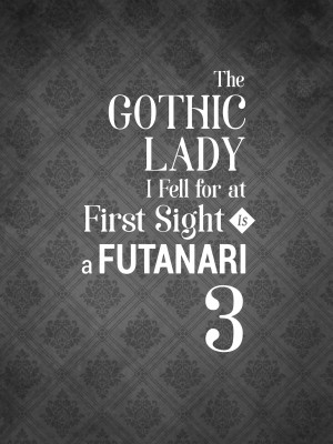 [Runrun] The Gothic Lady I Fell for at First Sight Is a Futanari 3_02