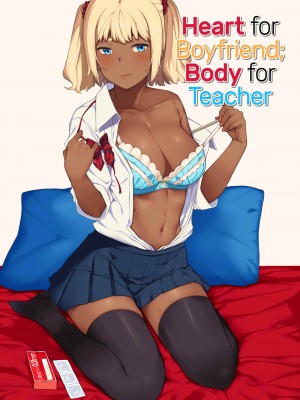 [Highlow] Heart for Boyfriend; Body for Teacher